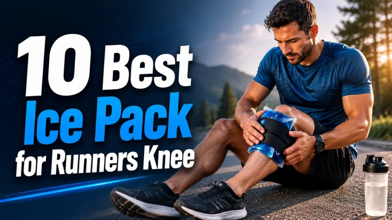 10 Best Ice Pack for Runners Knee