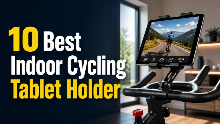 Best Indoor Cycling Tablet Holder