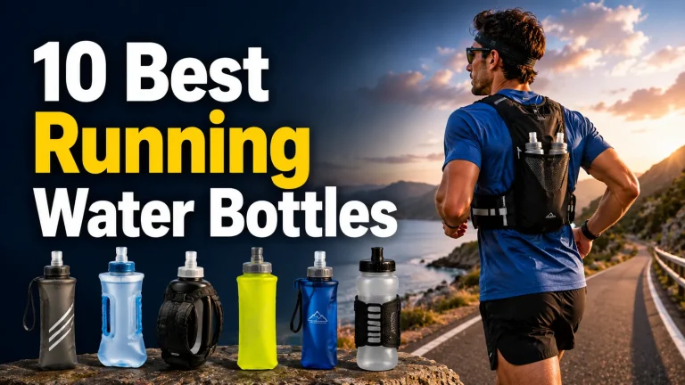 10 Best Running Water Bottles