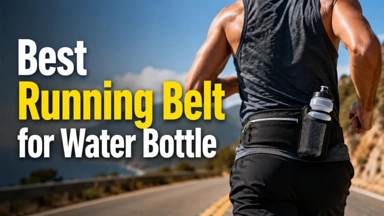 Best Running Belt for Water Bottle