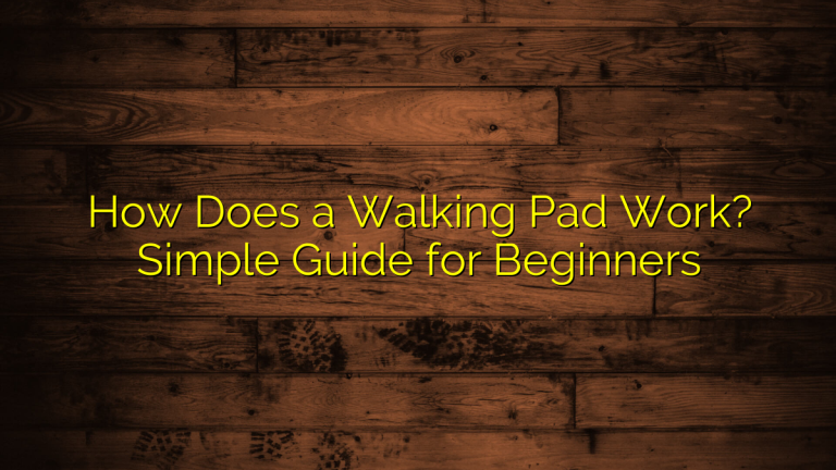 How Does a Walking Pad Work? Simple Guide for Beginners