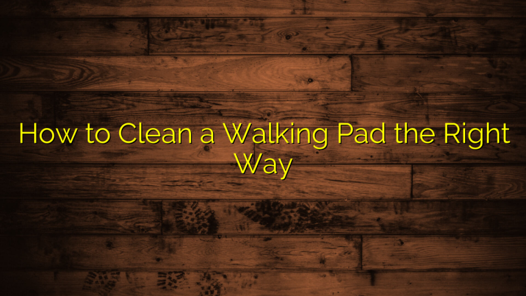 How to Clean a Walking Pad the Right Way