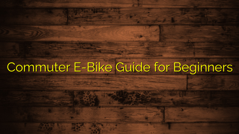 Commuter E-Bike Guide for Beginners